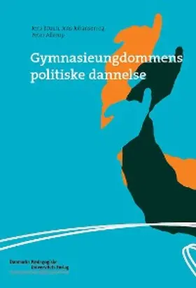 Allerup / Bruun / Johansen |  Gymnasieungdommens politiske dannelse | eBook | Sack Fachmedien
