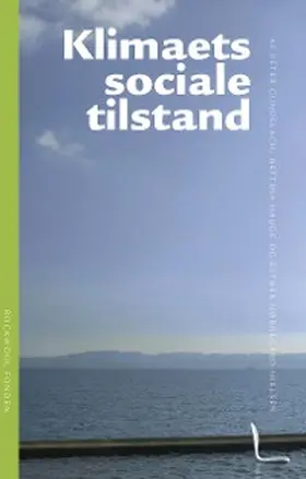 Gundelach / Hauge / Nørregaard-Nielsen |  Klimaets sociale tilstand | eBook | Sack Fachmedien