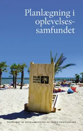 Lorentzen / Smidt-Jensen |  Planlægning i oplevelsessamfundet | eBook | Sack Fachmedien