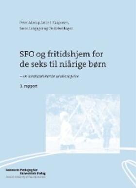 Allerup / Kaspersen / Langager |  SFO og fritidshjem for de seks til niarige born | eBook | Sack Fachmedien