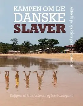 Andersen / Ladegaard |  Kampen om de danske slaver | eBook | Sack Fachmedien