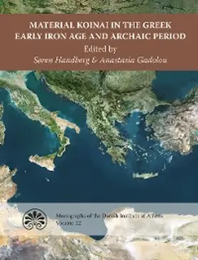 Gadolou / Handberg |  Material Koinai in the Greek Early Iron Age and Archaic Period | eBook | Sack Fachmedien