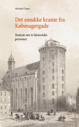 Clasen |  Det smukke kranie fra Købmagergade | Buch |  Sack Fachmedien