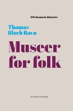 Ravn |  Museer for folk | eBook | Sack Fachmedien