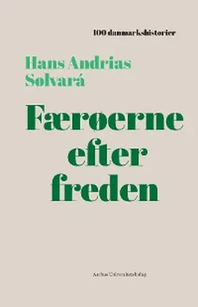 Sølvará |  Færøerne efter freden | eBook | Sack Fachmedien