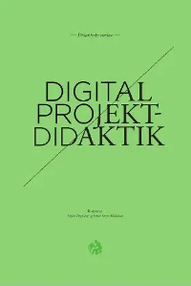 Graf / Mikkelsen |  Digital projektdidaktik | eBook | Sack Fachmedien