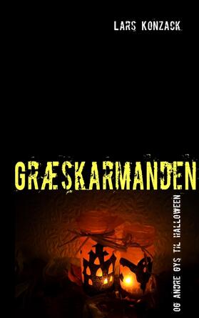 Konzack |  Græskarmanden | Buch |  Sack Fachmedien