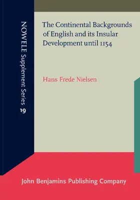 Nielsen |  The Continental Backgrounds of English and its Insular Development until 1154 | Buch |  Sack Fachmedien