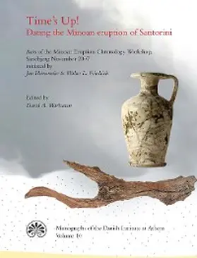 Warburton |  Time's Up! Dating the Minoan Eruption of Santorini | eBook | Sack Fachmedien