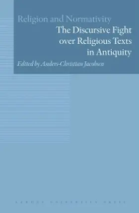 Jacobsen |  The Discursive Fight over Religious Texts in Antiquity | eBook | Sack Fachmedien