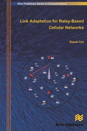 Can |  Link Adaptation for Relay-Based Cellular Networks | Buch |  Sack Fachmedien