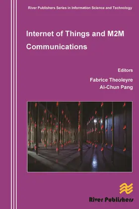 Theoleyr / Pang |  Internet of Things and M2m Communications | Buch |  Sack Fachmedien