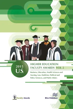 Faculty Awards |  2015 U.S. Higher Education Faculty Awards, Vol. 2 | Buch |  Sack Fachmedien
