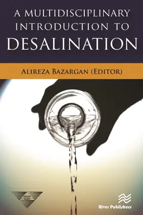 Bazargan | A Multidisciplinary Introduction to Desalination | Buch | 978-87-93379-54-1 | www2.sack.de