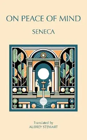 Seneca |  On Peace of Mind | eBook | Sack Fachmedien