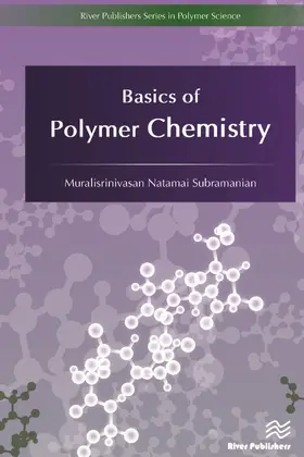 Subramanian | Basics of Polymer Chemistry | Buch | 978-87-93519-01-5 | sack.de