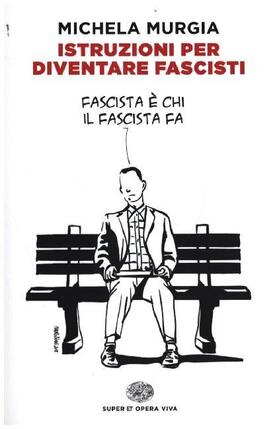 Murgia |  Istruzioni per diventare fascisti | Buch |  Sack Fachmedien