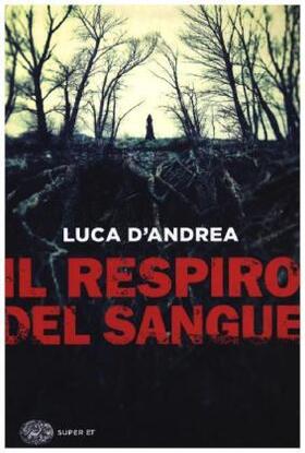 D'Andrea |  Il respiro del sangue | Buch |  Sack Fachmedien