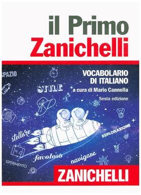 Cannella |  Il primo Zanichelli. Vocabolario di italiano | Buch |  Sack Fachmedien