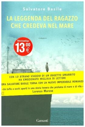 Basile |  La leggenda del ragazzo che credeva nel mare | Buch |  Sack Fachmedien