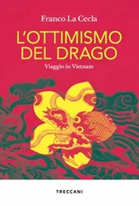La Cecla |  L'ottimismo del drago | eBook | Sack Fachmedien
