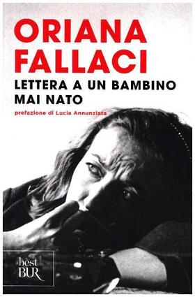 Fallaci |  Lettera ad un bambino mai nato | Buch |  Sack Fachmedien