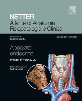 Lenzi / Gaudio |  Atlante di Anatomia Fisiopatologia e Clinica: Apparato Endocrino | eBook | Sack Fachmedien