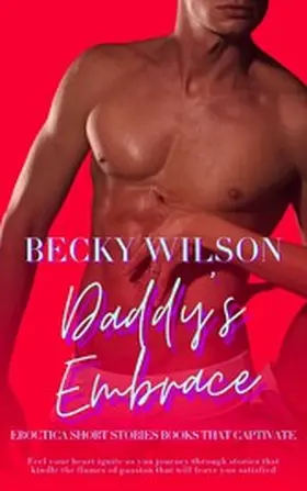 Wilson |  Daddy's Embrace | eBook | Sack Fachmedien