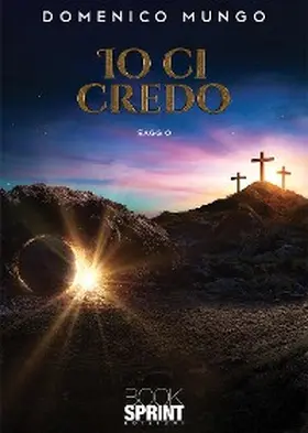 Mungo |  Io ci credo | eBook | Sack Fachmedien