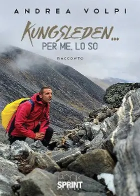 Volpi |  Kungsleden... per me, lo so | eBook | Sack Fachmedien