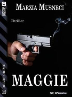 Musneci |  Maggie | eBook | Sack Fachmedien