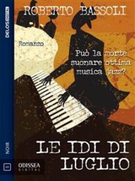 Bassoli |  Le idi di luglio | eBook | Sack Fachmedien