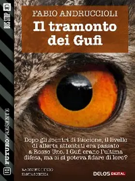 Andruccioli |  Il tramonto dei Gufi | eBook | Sack Fachmedien