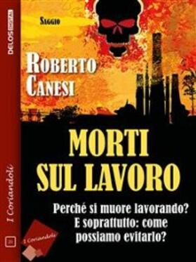 Canesi |  Morti sul lavoro - la punta dell'iceberg | eBook | Sack Fachmedien