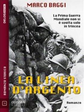 Baggi |  La linea d'argento | eBook | Sack Fachmedien