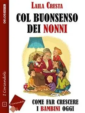 Cresta |  Col buonsenso dei nonni | eBook | Sack Fachmedien