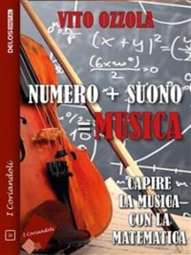 Ozzola |  Numero + Suono = Musica | eBook | Sack Fachmedien