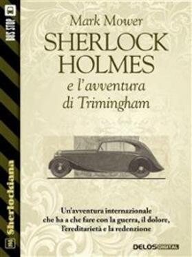 Mower |  Sherlock Holmes e l'avventura di Trimingham | eBook | Sack Fachmedien