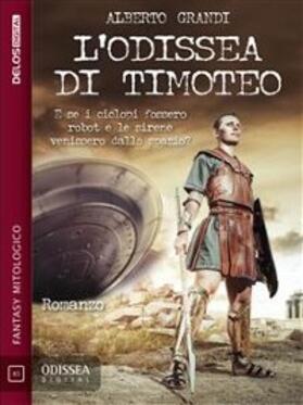 Grandi |  L'odissea di Timoteo | eBook | Sack Fachmedien