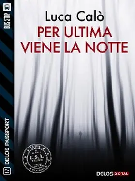 Calò |  Per ultima viene la notte | eBook | Sack Fachmedien
