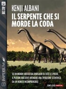 Albani |  Il serpente che si morde la coda | eBook | Sack Fachmedien