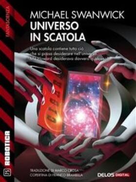 Swanwick |  Universo in scatola | eBook | Sack Fachmedien