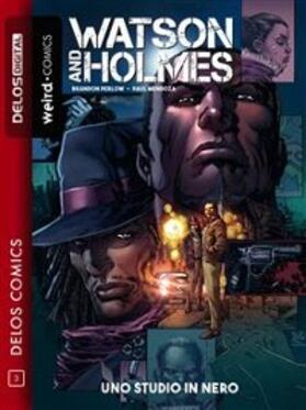 Leonardi / Mendoza / Perlow |  Watson & Holmes Uno studio in nero | eBook | Sack Fachmedien