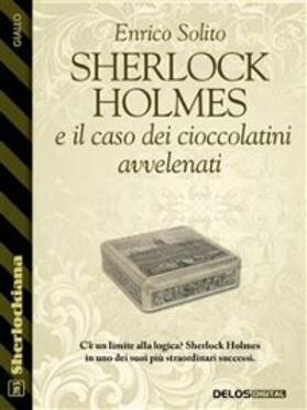 Solito |  Sherlock Holmes e il caso dei cioccolatini avvelenati | eBook | Sack Fachmedien