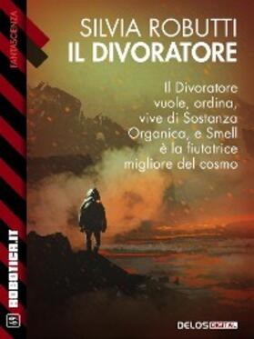 Robutti |  Il divoratore | eBook | Sack Fachmedien