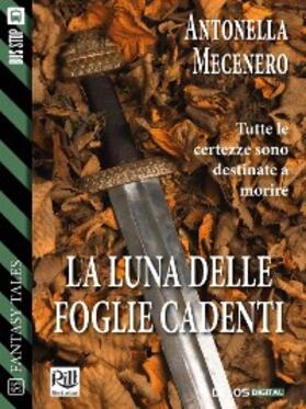 Mecenero |  La luna delle foglie cadenti | eBook | Sack Fachmedien