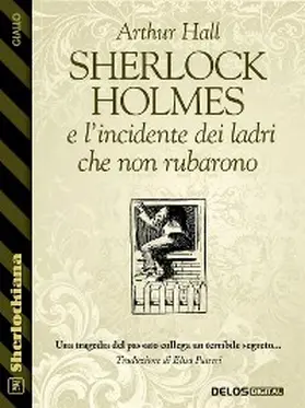 Hall |  Sherlock Holmes e l'incidente dei ladri che non rubarono | eBook | Sack Fachmedien
