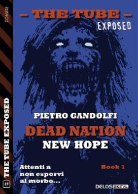 Gandolfi |  Dead Nation: New Hope | eBook | Sack Fachmedien