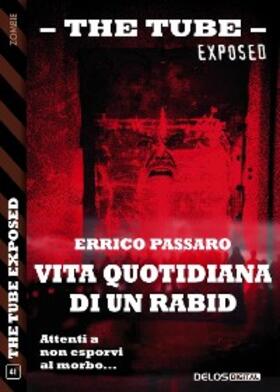 Passaro |  Vita quotidiana di un Rabid | eBook | Sack Fachmedien