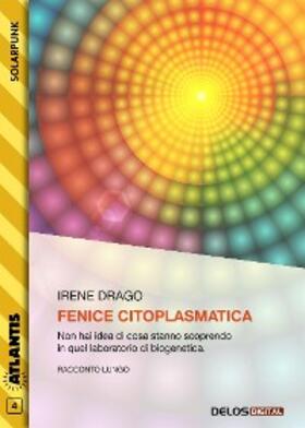Drago |  Fenice citoplasmatica | eBook | Sack Fachmedien